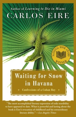 Waiting for Snow in Havana - Confessions of a Cuban Boy