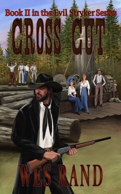 Cross Cut: Book II of the Evil Stryker Series - Evil Stryker Series, #2