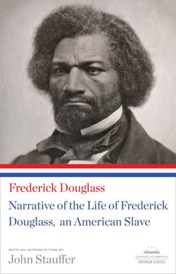Narrative of the Life of Frederick Douglass, An American Slave - A Library of America Paperback Classic
