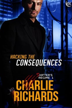 Hacking the Consequences - Shifter's Regime, #1