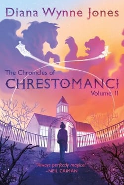 The Chronicles of Chrestomanci, Vol. II - The Magicians of Caprona and Witch Week