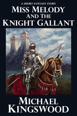 Miss Melody And The Knight Gallant - Miss Melody's Cafe