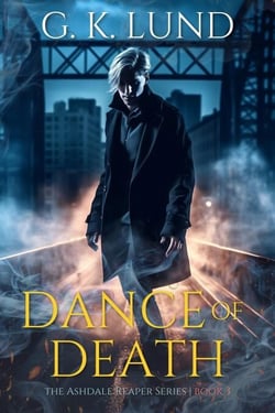 Dance of Death - The Ashdale Reaper Series, #3