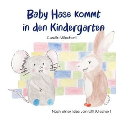 Baby Hase kommt in den Kindergarten