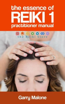 The Essence of Reiki 1 - The Essence of Reiki Manuals, #1