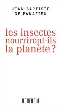 Les insectes nourriront-ils la planète ?