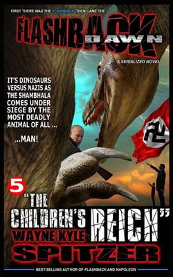 Flashback Dawn: "The Children's Reich" - Flashback Dawn: A Serialized Novel, #5