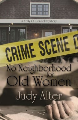 No Neighbohood for Old Women - Kelly O'Connell Mysteries