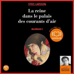 La reine dans le palais des courants d'air - Millénium 3 - Suivi d'un entretien avec Marc de Gouvenain