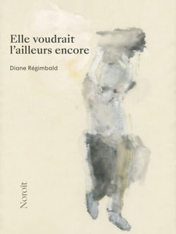 Elle voudrait l'ailleurs encore