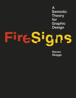 FireSigns - A Semiotic Theory for Graphic Design