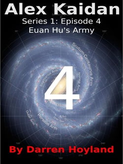 Euan Hu's Army (Alex Kaidan S01E04) - Alex Kaidan, #4
