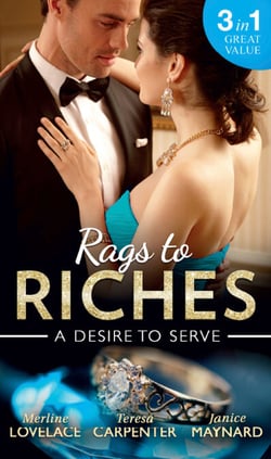 Rags To Riches: A Desire To Serve - The Paternity Promise / Stolen Kiss From a Prince / The Maid's Daughter