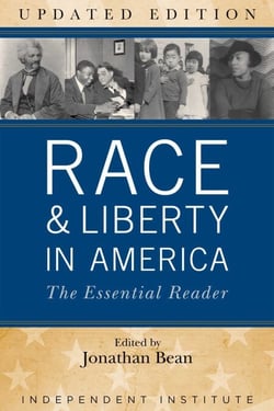 Race and Liberty in America - The Essential Reader