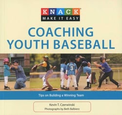 Knack Coaching Youth Baseball - Tips on Building a Winning Team
