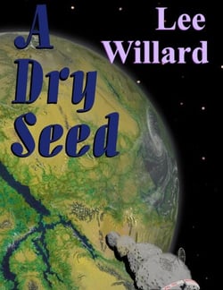 A Dry Seed - The Second Expedition, #1