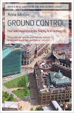 Ground Control - Fear and happiness in the twenty-first-century city