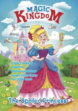 Magic Kingdom. The Spoiled Princess - Magic Kingdom, #6
