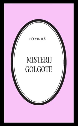 Misterij golgote - Bô Yin Râ Prijevodi, #18