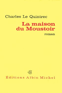 La Maison du Moustoir