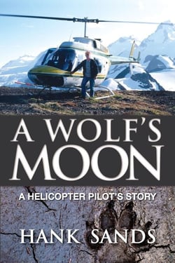 A Wolf's Moon: A Helicopter Pilot's Story