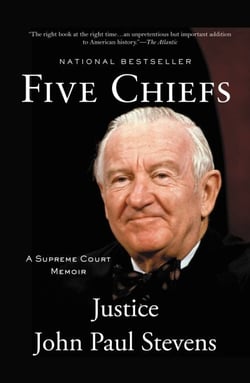 Five Chiefs - A Supreme Court Memoir