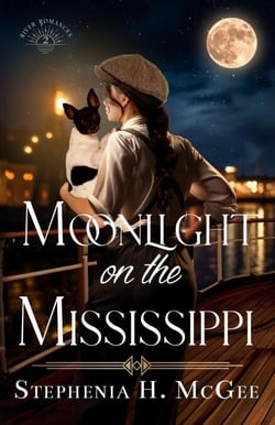 Moonlight on the Mississippi - River Romances, #2