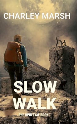 Slow Walk - The Upheaval Series, #1