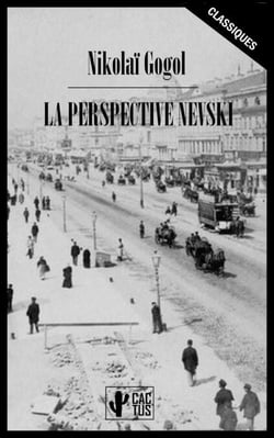 La Perspective Nevski - Édition intégrale avec notes