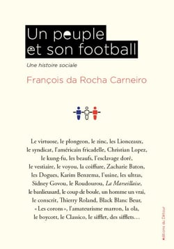 Un peuple et son football - Une histoire sociale