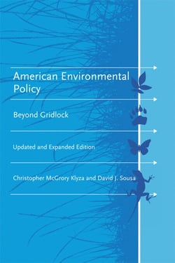 American Environmental Policy, updated and expanded edition - Beyond Gridlock