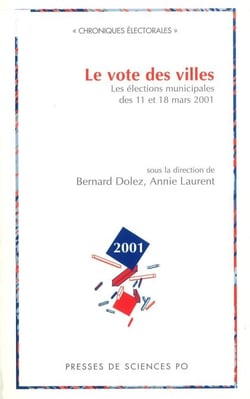 Le vote des villes - Les élections municipales des 11 et 18 mars 2001