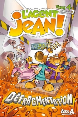 L'Agent Jean ! - Saison 2 - Tome 4 - Défragmentation