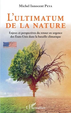 L'ultimatum de la nature - Enjeux et perspectives du retour en urgence des États-Unis dans la bataille climatique