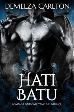 Hati Batu: Romansa Gargoyle yang Melindungi - Hati Batu, #0
