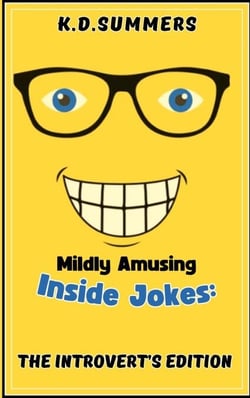 Mildly Amusing Inside Jokes: The Introvert's Edition