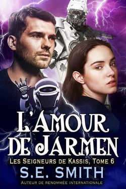 L’Amour de Jarmen - Les Seigneurs de Kassis, #6
