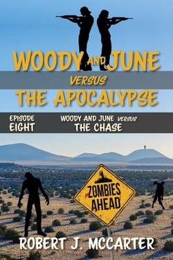 Woody and June versus the Chase - Woody and June Versus the Apocalypse, #8