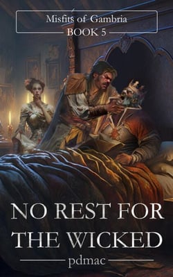 No Rest for the Wicked - Misfits of Gambria, #5