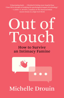 Out of Touch - How to Survive an Intimacy Famine