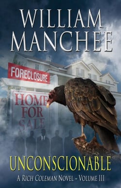Unconscionable, A Rich Coleman Novel Vol 3 - Rich Coleman, #3