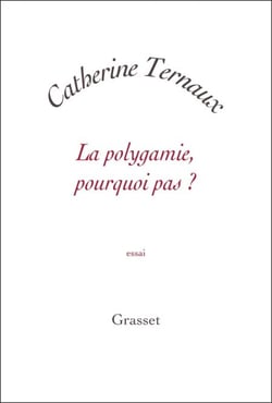 La polygamie, pourquoi pas ?