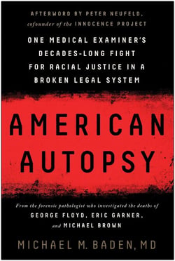 American Autopsy - One Medical Examiner's Decades-Long Fight for Racial Justice in a Broken Legal System