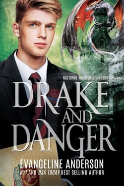 Drake and Danger - Nocturne Academy, #4