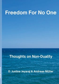Freedom For No One - Thoughts on Non-Duality