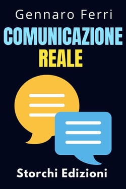 Comunicazione Reale - Collezione Intelligenza Emotiva, #4