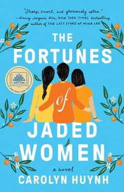 The Fortunes of Jaded Women - A Novel