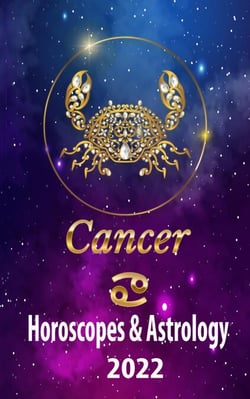 Cancer Horoscopes &amp; Astrology 2022 - world astrology predictions 2022, #4