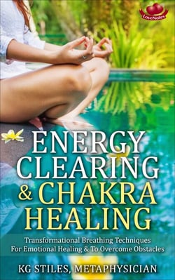 Energy Clearing &amp; Chakra Healing Transformational Breathing Techniques for Emotional Healing &amp; to Overcome Obstacles - Healing &amp; Manifesting Meditations