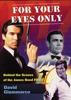 For Your Eyes Only - Behind the Scenes of the James Bond Films